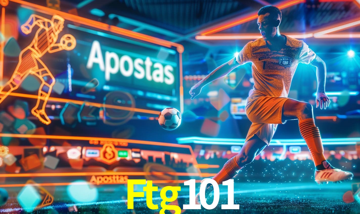 Apostas Ftg101